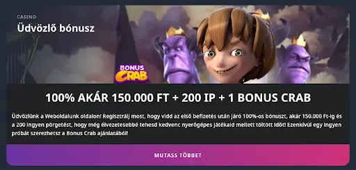 Kaszinó regisztrációs bónusz 100% + 200 IP Üdvözlő bónusz akár 150.000 Ft és ingyen pörgetések